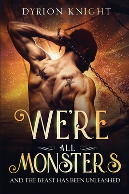 We're All Monsters: A Steamy Pirate Romance (Blood Bound #2)