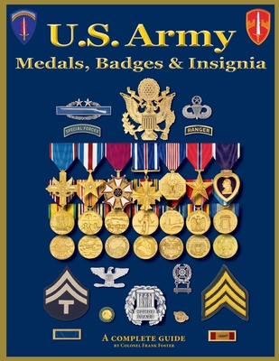 U. S. Army Medal, Badges and Insignia Cover Image