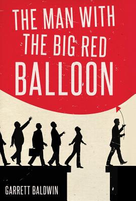 The Man with the Big Red Balloon Cover Image