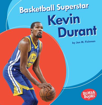Basketball Superstar Kevin Durant (Bumba Books (R) -- Sports Superstars)