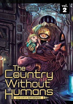 The Country Without Humans Vol. 2 By Iwatobineko Cover Image