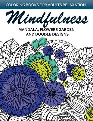 Mindfulness Coloring Book For Adults: Relaxation And Stress