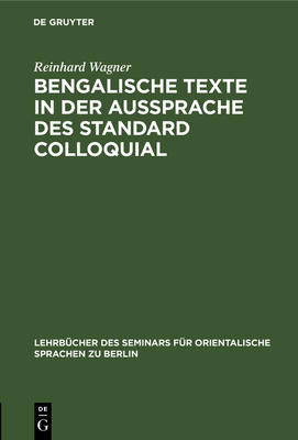 Bengalische Texte in Der Aussprache Des Standard Colloquial: Hilfsheft (Lehrb #33)