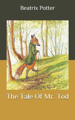 The Tale Of Mr. Tod Cover Image