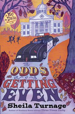 The Odds of Getting Even (Mo & Dale Mysteries)