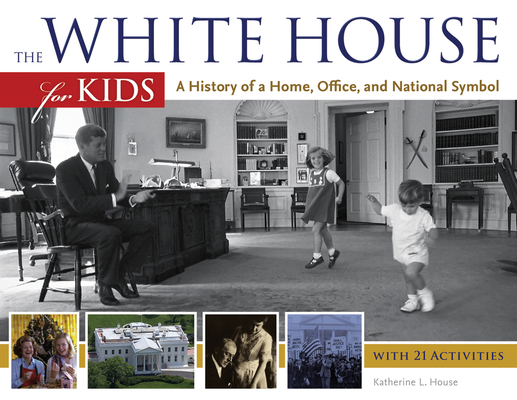 Cover for The White House for Kids
