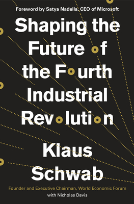 Shaping the Future of the Fourth Industrial Revolution Cover Image