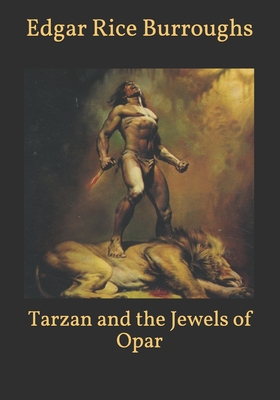 Tarzan and the Jewels of Opar