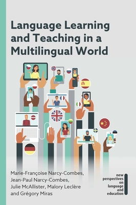 Language Learning and Teaching in a Multilingual World (New Perspectives on Language and Education #65) By Marie-Françoise Narcy-Combes, Jean-Paul Narcy-Combes, Julie McAllister Cover Image