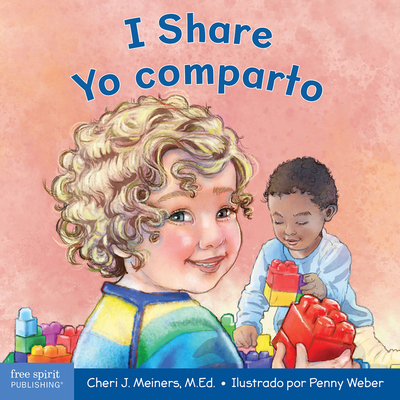 I Share/Yo comparto: A book about being kind and generous/Un libro sobre ser amable y generoso (Learning About Me & You)