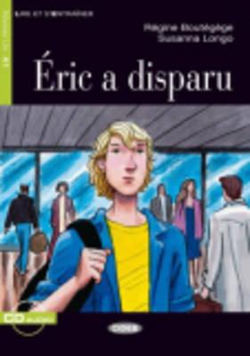 Eric A Disparu [With CD (Audio)] (Lire Et S'Entrainer) Cover Image