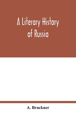 A Literary history of Russia Cover Image