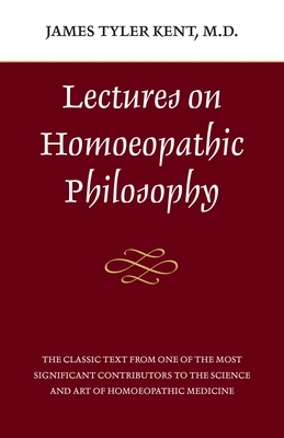 Lectures on Homeopathic Philosophy Cover Image