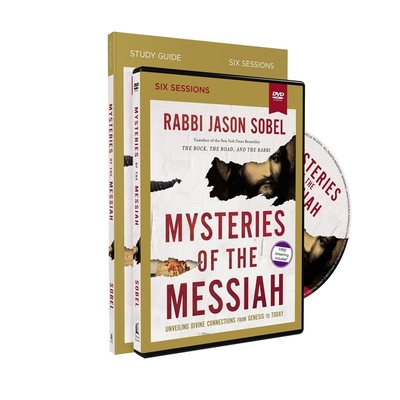 Mysteries of the Messiah Study Guide with DVD: Unveiling Divine Connections from Genesis to Today Cover Image