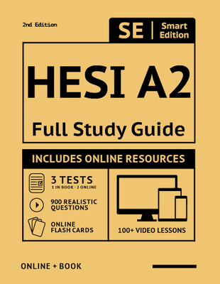 Hesi A2 Full Study Guide 2nd Edition: Complete Subject Review with 100 Video Lessons, 3 Full Practice Tests Book + Online, 900 Realistic Questions, Pl Cover Image