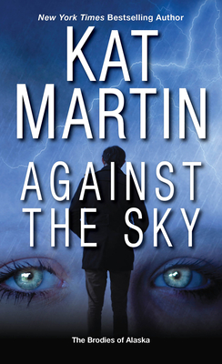 Against the Sky (The Brodies Of Alaska #2) Cover Image