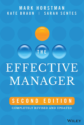 The Effective Manager: Completely Revised and Updated Cover Image