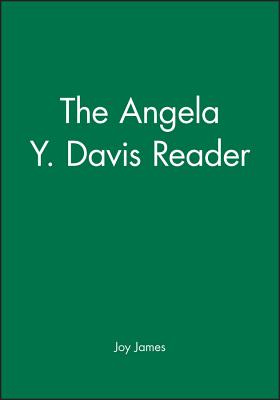 The Angela Y. Davis Reader (Wiley Blackwell Readers) Cover Image