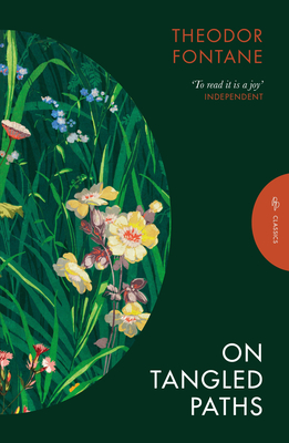 On Tangled Paths (Pushkin Press Classics) By Theodor Fontane, Peter James Bowman (Translated by) Cover Image