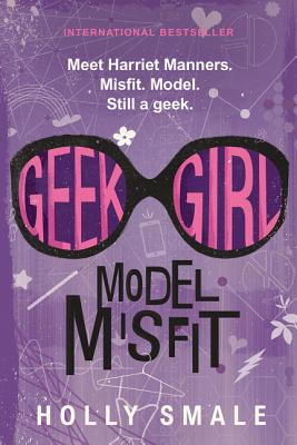 Geek Girl: Model Misfit cover