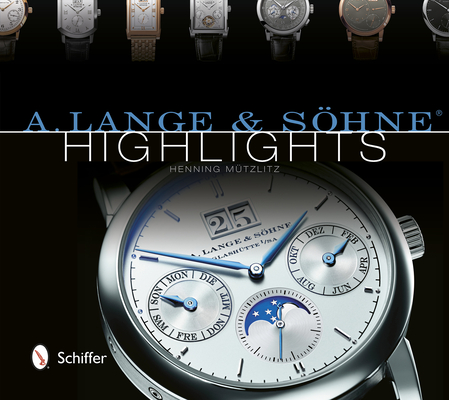 A. Lange & Söhne(r) Highlights Cover Image