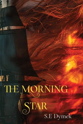 The Morning Star By S. E. Dymek Cover Image