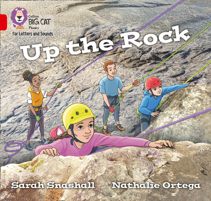 Up the Rock: Band 2A/Red A (Collins Big Cat Phonics for Letters and Sounds) By Collins Big Cat (Prepared for publication by) Cover Image