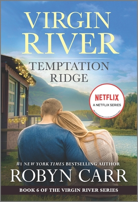 Temptation Ridge: A Virgin River Novel By Robyn Carr Cover Image