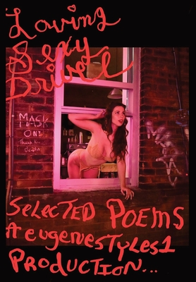 #Loving Sexy Drivel: In the 21st Century (Selected Poems #1) Cover Image