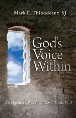 God's Voice Within: The Ignatian Way to Discover God's Will Cover Image