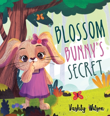 Blossom Bunny's Secret By Vashty Wilson Cover Image