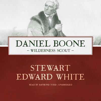 Daniel Boone Lib/E: Wilderness Scout