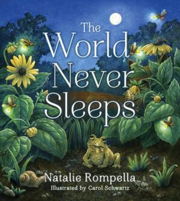 The World Never Sleeps (Tilbury House Nature Book) Cover Image