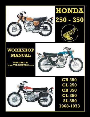 Honda Cb250, Cl250, Cb350, Cl350 & SL 350 1968 to 1973 Workshop Manual Cover Image