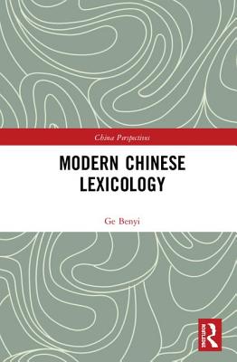 Modern Chinese Lexicology By Ge Benyi Cover Image