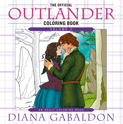 The Official Outlander Coloring Book: Volume 2: An Adult Coloring Book By Diana Gabaldon Cover Image