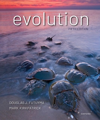 Evolution By Douglas Futuyma, Mark Kirkpatrick Cover Image