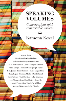 Speaking Volumes: Conversations with Remarkable Writers Cover Image
