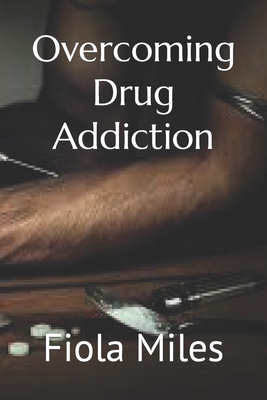 Overcoming Drug Addiction Cover Image
