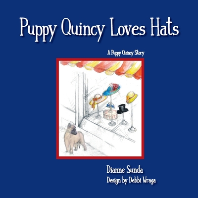 Puppy Quincy Loves Hats Cover Image