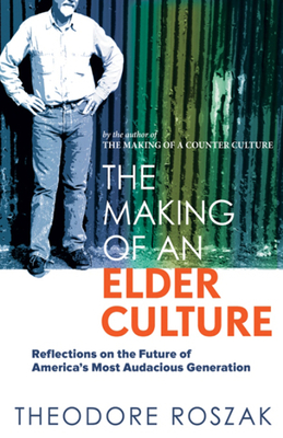 Cover for The Making of an Elder Culture