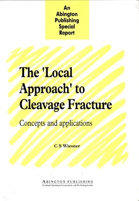 The 'Local Approach' to Cleavage Fracture: Concepts and Applications Cover Image