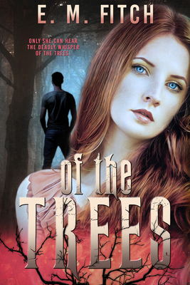 Cover for Of the Trees