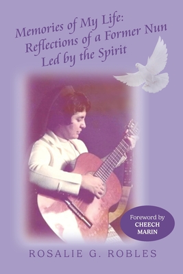 Memories of My Life: Reflections of a Former Nun Led by the Spirit Cover Image