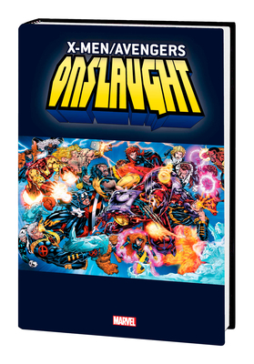 X-Men/Avengers: Onslaught Omnibus [New Printing] (Hardcover