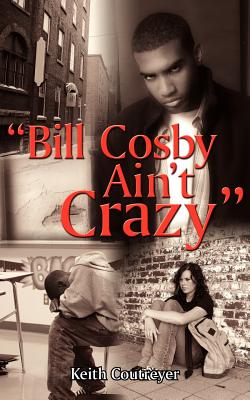 Cover for "Bill Cosby Ain't Crazy"
