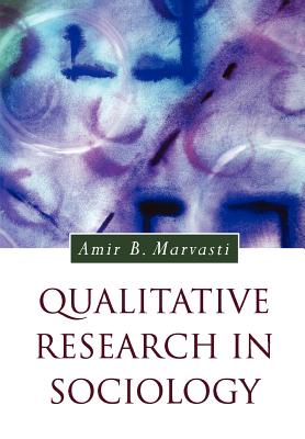 Qualitative Research in Sociology (Introducing Qualitative Methods)