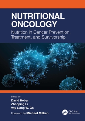 Nutritional Oncology: Nutrition in Cancer Prevention, Treatment, and Survivorship Cover Image