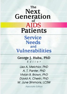 The Next Generation of AIDS Patients: Service Needs and Vulnerabilities Cover Image