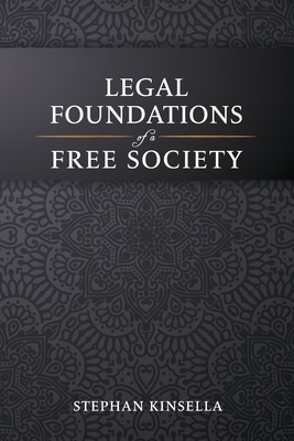 Legal Foundations of a Free Society